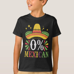 T-shirt 0% Mexicain Zéro Pour Cent Drôle Cinco De Mayo