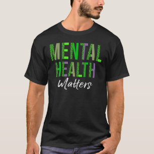 T-shirt 0 Mois de la sensibilisation à la santé mentale de