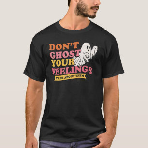 T-shirt 0 Ne ghostez pas vos sentiments, Sp mignon de sant
