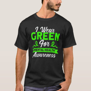 T-shirt 0 Santé mentale Je porte du vert Sensibilisation à