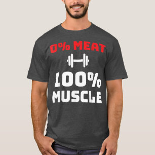 T-shirt 0 Viande, 100 Muscle, Végétarien & Vegan Gym