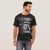 T-shirt 100% Américain 0% Libéral - Funny Pro Gun - EN RET (Devant entier)