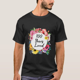 T-shirt 100 Ans Amoureux 100E Anniversaire Floral