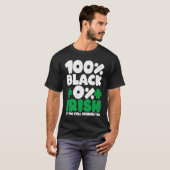 T-shirt 100 Black 0 Irish But I'm Still Drinking Tho Shamr (Devant entier)