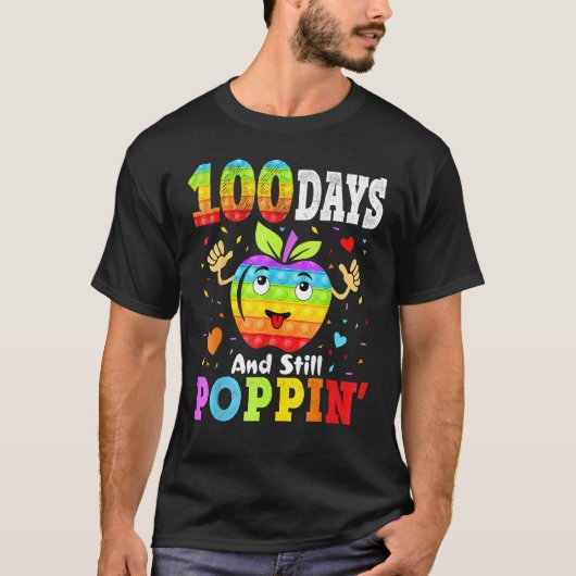 T-shirt 100 Days And Still POPPIN' Happy 100th Day of Scho (Devant)
