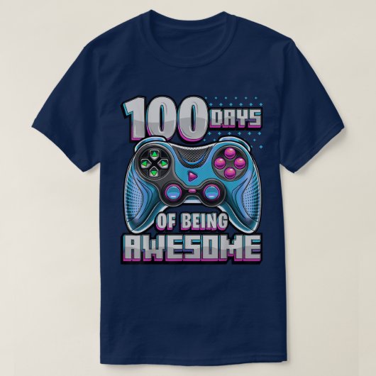 T-shirt 100 Days of Being Awesome Video Game Controller Ga (Design devant)