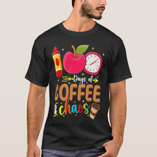 T-shirt 100 Days Of Coffe & Choos Lover 100 Day School Cof (Devant)