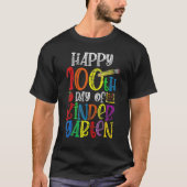 T-shirt 100 Days Of Kindergarten Happy 100th Day Of School (Devant)