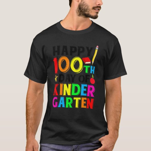 T-shirt 100 Days Of Kindergarten Happy 100th Day Of School (Devant)