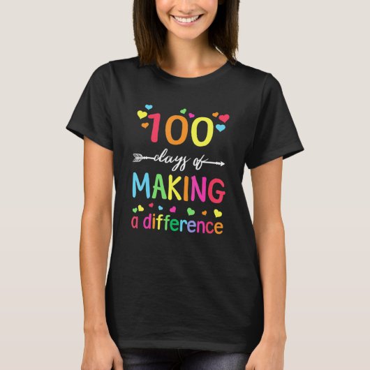T-shirt 100 Days Of Making Difference 100th Day Of School  (Devant)