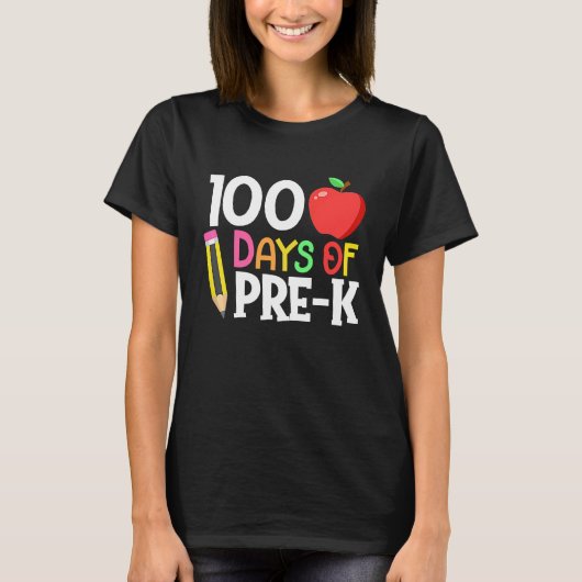 T-shirt 100 Days Of Pre K  Happy 100th Day Of School Teach (Devant)