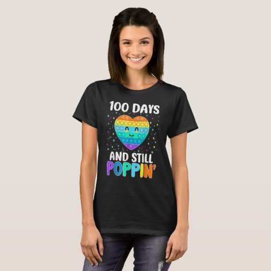 T-shirt 100 Days Of School And Still Poppin 100th Day Hear (Devant entier)