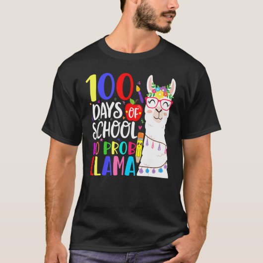 T-shirt 100 Days Of School No Prob Llama Llama Teacher 100 (Devant)