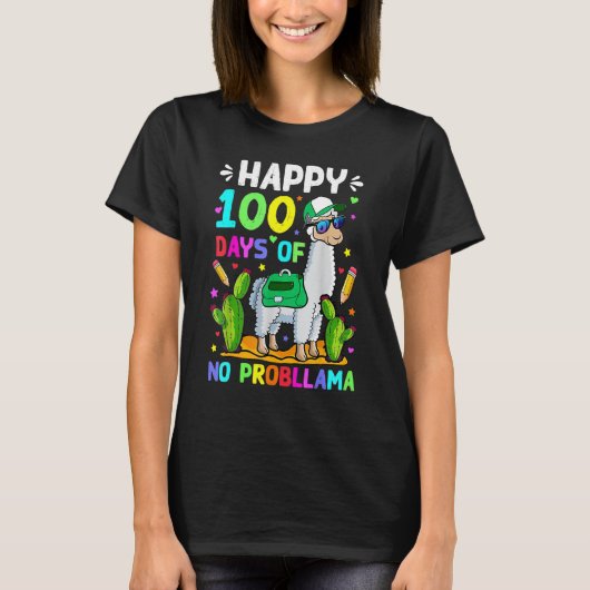 T-shirt 100 Days Of School No Prob Llama Llama Teacher 100 (Devant)