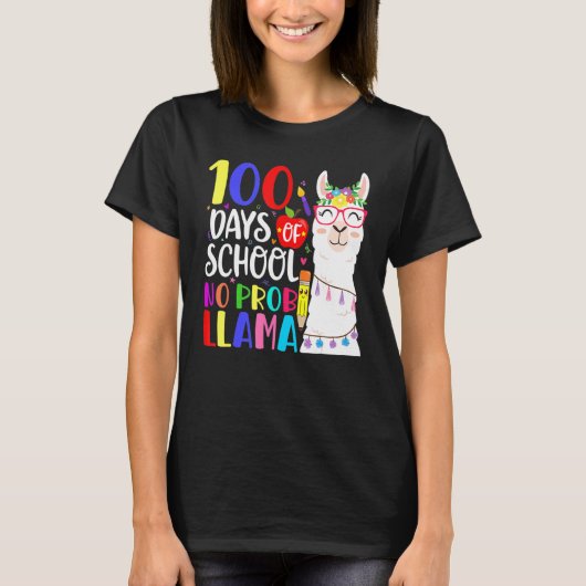 T-shirt 100 Days Of School No Prob Llama Llama Teacher 100 (Devant)