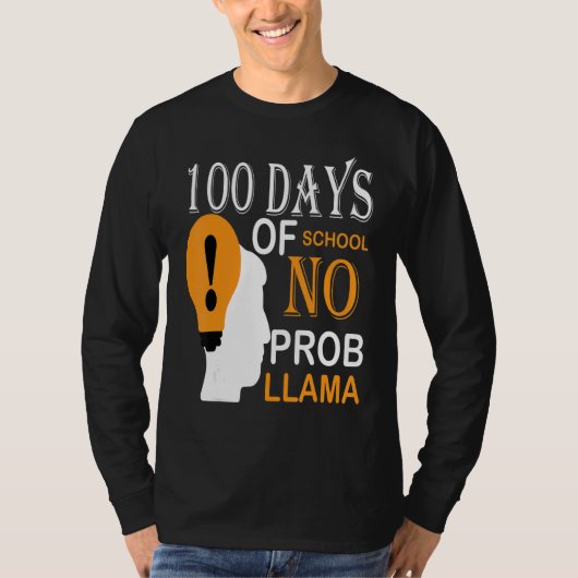 T-shirt 100 Days Of School No Prob-llama Llama Teacher And (Devant)