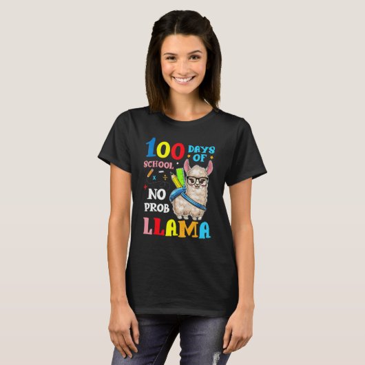 T-shirt 100 Days Of School No Prob llama Llama Teacher And (Devant entier)