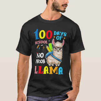 T-shirt 100 Days Of School No Prob llama Llama Teacher And