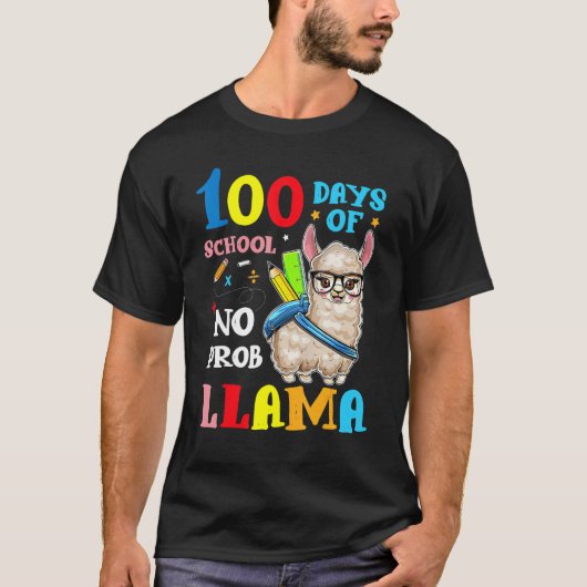 T-shirt 100 Days Of School No Prob llama Llama Teacher And (Devant)
