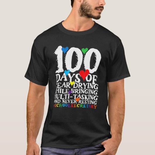 T-shirt 100 Days Of School  School Secretary (Devant)
