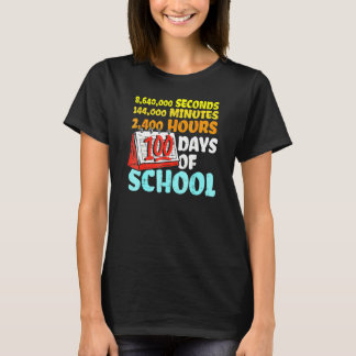 T-shirt 100 Days Of School Seconds Minutes Hours 100th Day