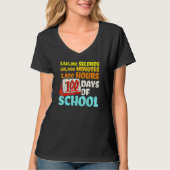 T-shirt 100 Days Of School Seconds Minutes Hours 100th Day (Devant)