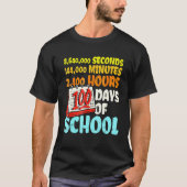 T-shirt 100 Days Of School Seconds Minutes Hours 100th Day (Devant)