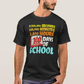 T-shirt 100 Days Of School Seconds Minutes Hours 100th Day (Devant)