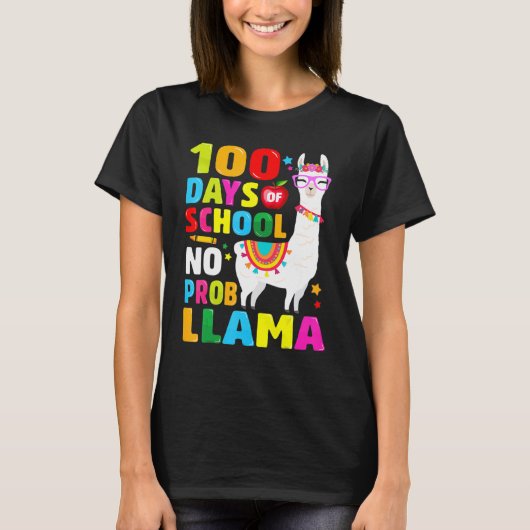 T-shirt 100 Days Of School Shirt No Probllama Llama 100th (Devant)
