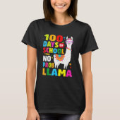T-shirt 100 Days of School Shirt No Probllama Llama 100th (Devant)