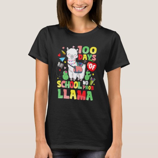 T-shirt 100 Days Of School Shirt No Probllama Llama 100th (Devant)