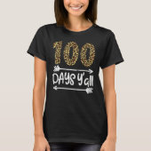 T-shirt 100 Days Of School Y'all Leopard Print 100th Teach (Devant)