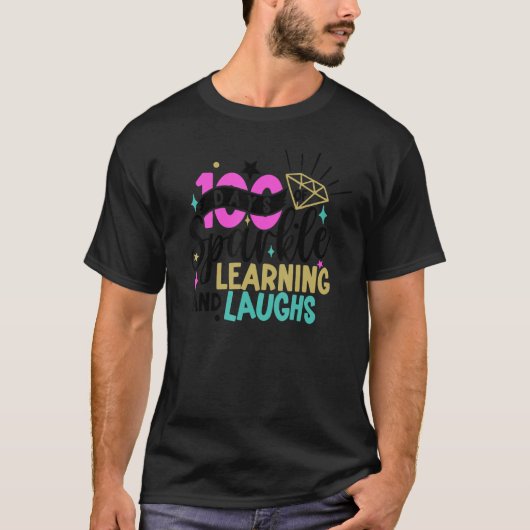 T-shirt 100 Days of Sparkle Learning and Laughs 100th Day  (Devant)