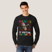 T-shirt 100 Days Of Virtual kindergarten Teacher or Studen (Devant entier)