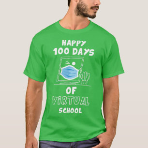 T-shirt 100 Days Of Virtual School drôle cadeau pour ensei