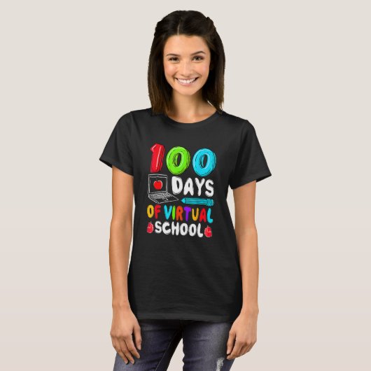 T-shirt 100 Days Of Virtual School Funny 100th Day Of Scho (Devant entier)