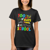 T-shirt 100 Days Of Virtual School Funny 100th Day Of Scho (Devant)
