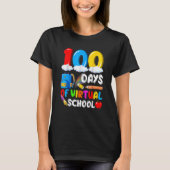 T-shirt 100 Days Of Virtual School Funny 100th Day Of Scho (Devant)