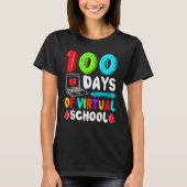 T-shirt 100 Days Of Virtual School Funny 100th Day Of Scho (Devant)