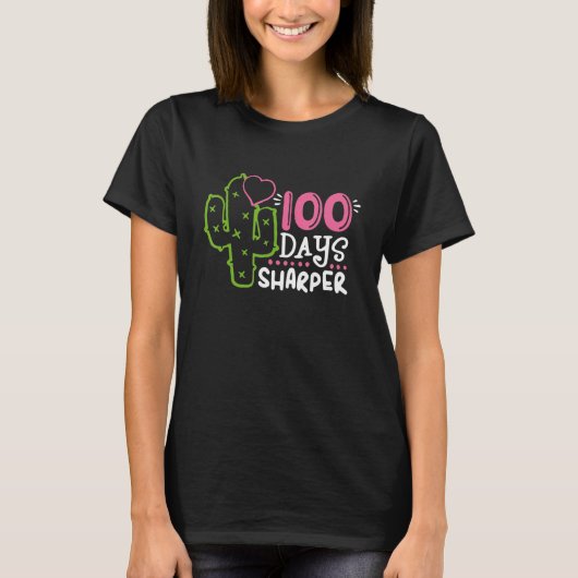 T-shirt 100 Days Sharper Happy 100th Day Of School Cactus (Devant)