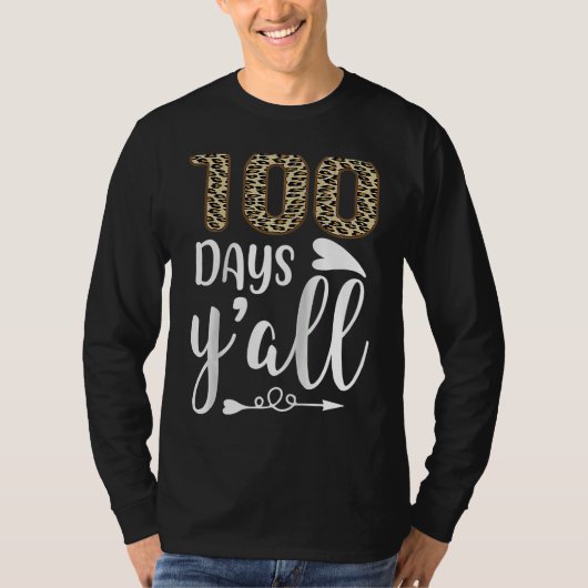 T-shirt 100 Days Y'all Teacher or Student 100th Day of sch (Devant)