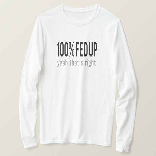 T-shirt 100% de Fed Up (Design devant)
