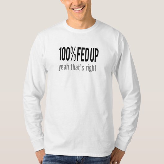T-shirt 100% de Fed Up (Devant)