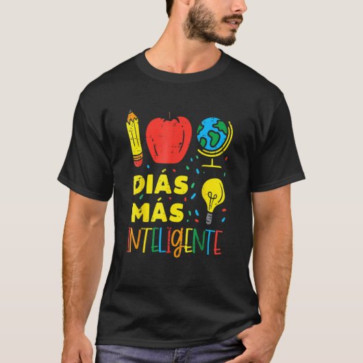 T-shirt 100 Dias Mas Inteligente 100e Jour Jours Espagnol  (Devant)