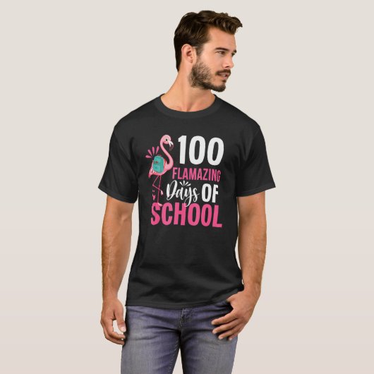 T-shirt 100 Flamazing Days Of School Flamingo 100th Day Fo (Devant entier)