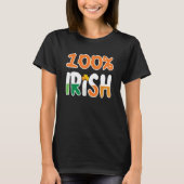 T-shirt 100 Irish 100 Percent Irish St Patrick' Day (Devant)