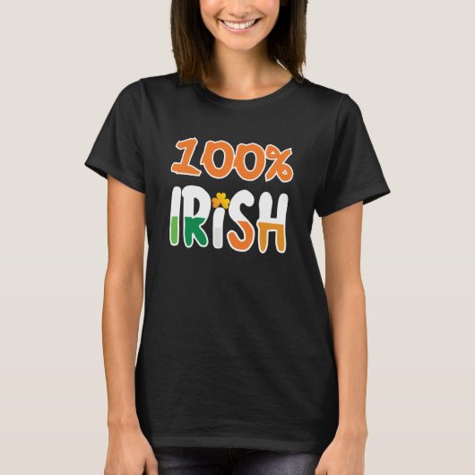 T-shirt 100 Irish 100 Percent Irish St Patrick' Day (Devant)