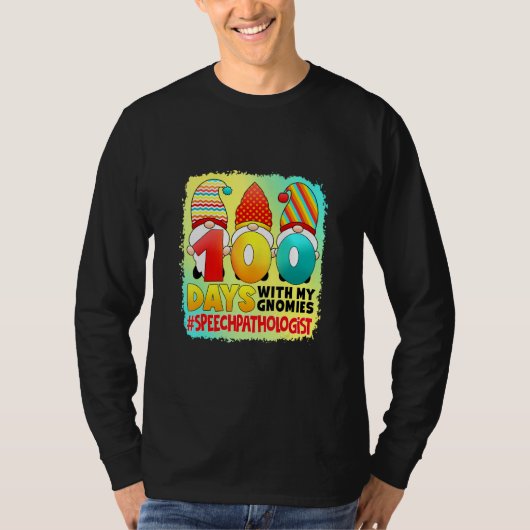 T-shirt 100 Jours Avec Mes Gnomies Discours Pathologiste - (Devant)