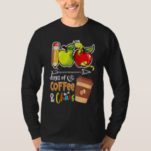 T-shirt 100 Jours De Café & Chaos 100e Jour Enseigner
