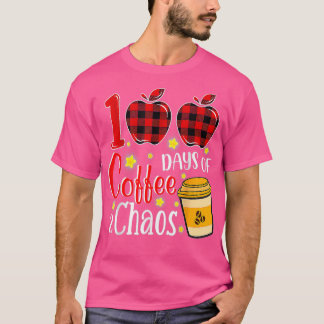 T-shirt 100 Jours De Café Chaos Professeur Heureux 100 Jou